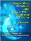 Image for Simple Sleep Solutions: And How to Profit from Your Dreams