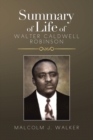 Image for Summary of Life of Walter Caldwell Robinson