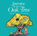 Image for Jasmine and the Old Oak Tree