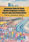 Image for Qualitative Study for Family Member Employees in Family-Owned &amp; Operated Organizations