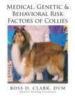 Image for Medical, Genetic &amp; Behavioral Risk Factors of Collies