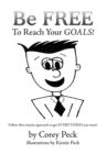Image for Be Free to Reach Your Goals!