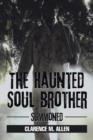 Image for The Haunted Soul Brother : Summoned