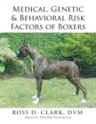 Image for Medical, Genetic &amp; Behavioral Risk Factors of Boxers