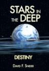 Image for Stars in the Deep : Destiny