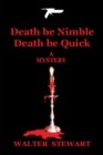Image for Death Be Nimble, Death Be Quick