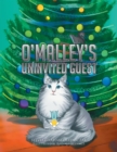 Image for O&#39;malley&#39;s Uninvited Guest