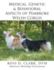 Image for Medical, Genetic &amp; Behavioral Risk Factors of Pembroke Welsh Corgis