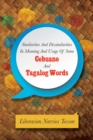 Image for Similarities and Dissimilarities in Meaning and Usage of Some Cebuano and Tagalog Words