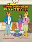 Image for Using Good Manners is Fun, Try It!