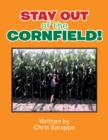 Image for Stay Out Of The Cornfield!