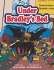 Image for Under Bradley&#39;s Bed.