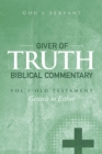 Image for Giver of Truth Biblical Commentary-Vol. 1: Old Testament