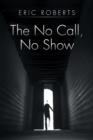 Image for The No Call, No Show