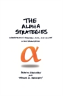 Image for Alpha Strategies: Understanding Strategy, Risk and Values in Any Organization