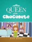 Image for Queen of the Chocolate