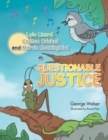 Image for Lyle Lizard, Carlton Cricket and Marvin Mockingbird in Questionable Justice