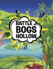 Image for Battle at Bogs Hollow.