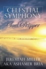 Image for The Celestial Symphony of the Soul Skipper