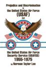 Image for Prejudice and Discrimination in the United States Air Force (USAF) and the United States Air Force Security Service (Usafss) 1955-1975