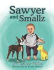 Image for Sawyer and Smallz