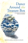 Image for Dance Around the Treasure Box: A Novel  Based on Conversations Between Fred and Others