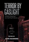 Image for Terror by Gaslight : A Fantom Enterprises - Iron Clad Press Production
