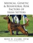 Image for Medical, Genetic &amp; Behavioral Risk Factors of Irish Setters
