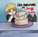 Image for Les Aventures de Jacques et Gizmo : Jacques et Gizmo celebrent la fete de Maman