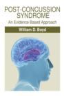 Image for Post-Concussion Syndrome : An Evidence Based Approach