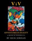 Image for ViV : Adventures in Duality: A Book of Possibility