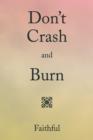 Image for Don&#39;t Crash and Burn