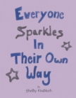 Image for Everyone Sparkles in Their Own Way