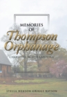 Image for Memories of Thompson Orphanage : Charlotte, North Carolina