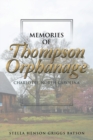 Image for Memories of Thompson Orphanage : Charlotte, North Carolina