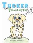 Image for Tucker the Thoughtful