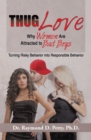 Image for Thug Love: Why Women Are Attracted to Bad Boys