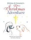 Image for Nibbles &amp; Sweetie&#39;s Christmas Adventure