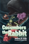 Image for Cucumbers the Rabbit