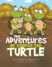 Image for The Adventures of George the Turtle