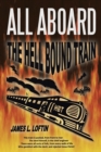 Image for All Aboard: The Hellbound Train