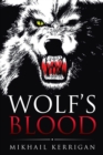 Image for Wolf&#39;s Blood