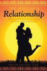 Image for The Soul of a Relationship : 200 Practical Reflections on Finding, Nurturing and Revitalizing Love