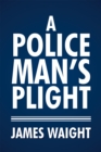 Image for Policeman&#39;s Plight