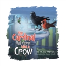 Image for Cardinal That Cawed  Like a Crow