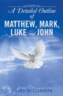 Image for A Detailed Outline of Matthew, Mark, Luke and John