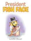 Image for President Fish Face