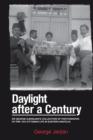 Image for Daylight After a Century : Dr. George Djerdjian&#39;s Collection of Photographs of pre-1915 Ottoman Life in Eastern Anatolia