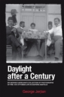 Image for Daylight After a Century: Dr. George Djerdjian&#39;s Collection of Photographs of Pre-1915 Ottoman Life in Eastern Anatolia