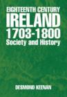 Image for Eighteenth Century Ireland 1703-1800 Society and History